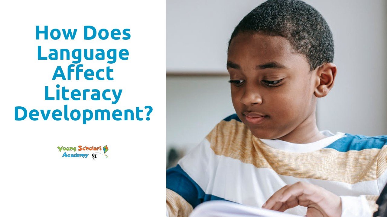 How does language affect literacy development?